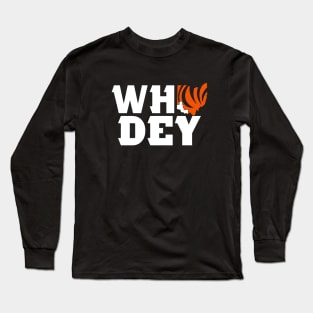 Who Dey, Cincinnati Football themed Long Sleeve T-Shirt